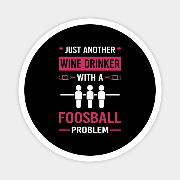 Wine Drinker Foosball Magnet by Good Day